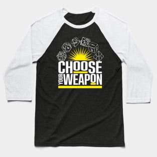 D&D Dice Choose Your Weapon Baseball T-Shirt